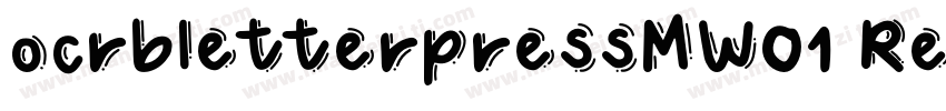 ocrbletterpressMW01 Regular字体转换
